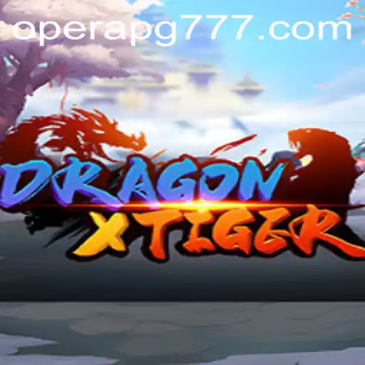 Descubra o Mundo Encantador de DragonXTiger e a Inovadora Opera PG
